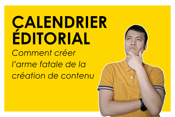 Créer un calendrier éditorial