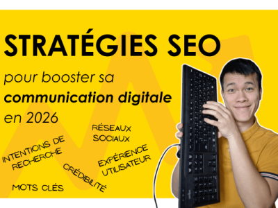 Les stratégies SEO à adopter en 2026 pour booster sa communication&nbsp;digitale