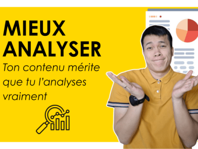 Analyser ses contenus pour comprendre ce qui fonctionne&nbsp;vraiment